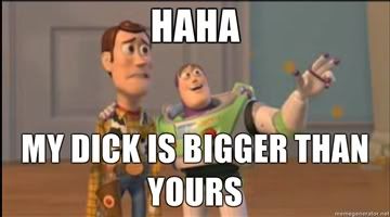 haha-my-dick-is-bigger-than-yours.jpg