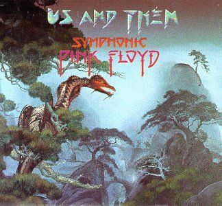 Pink Floyd - Us and Them: Symphonic Pink Floyd (1995)