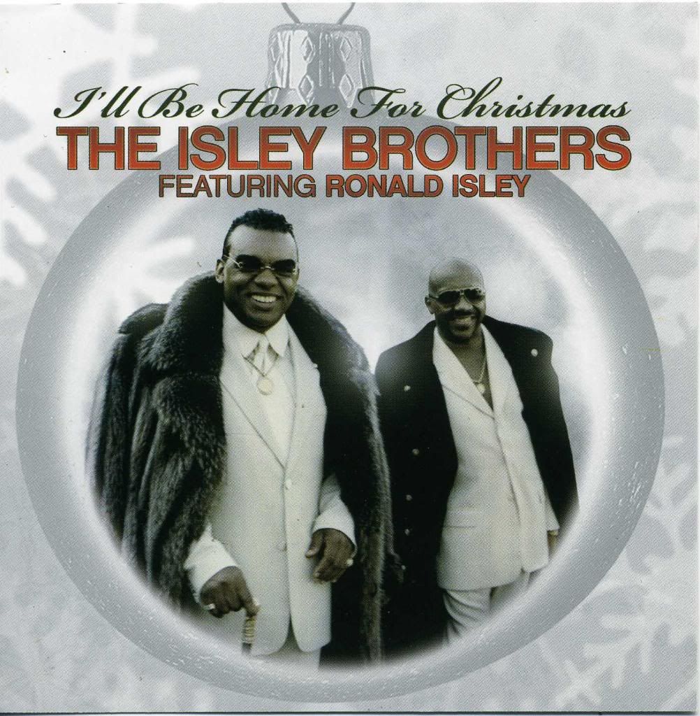 the_isley_brothers-ill_be_home_for_christmas-2007-front.jpg the_isley_brothers-ill_be_home_for_christmas-2007-front.jpg